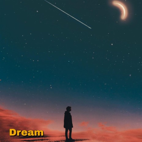 Dream | Boomplay Music