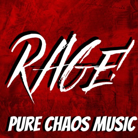 RAGE! | Boomplay Music