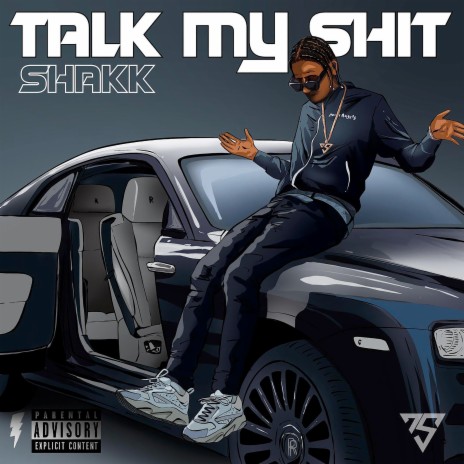 Talk My Shit ft. 7side | Boomplay Music
