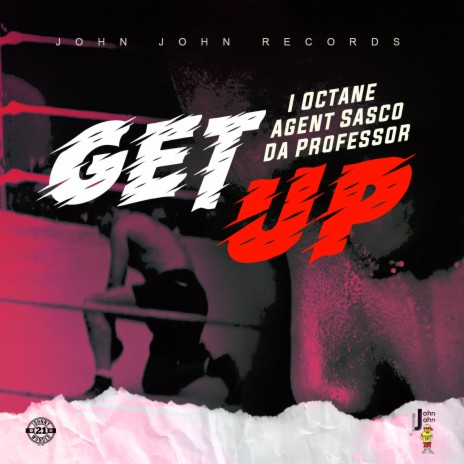 Get Up ft. Agent Sasco & Da Professor | Boomplay Music