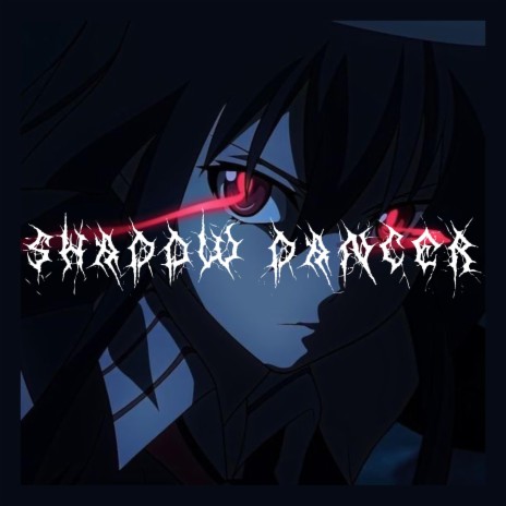 Shadow Dancer | Boomplay Music