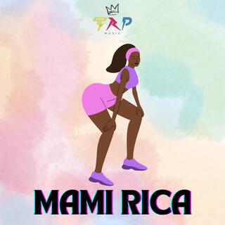 Mami rica