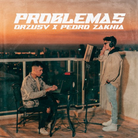 Problemas ft. Pedro Zakhia | Boomplay Music