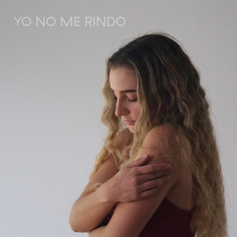 Yo No Me Rindo | Boomplay Music