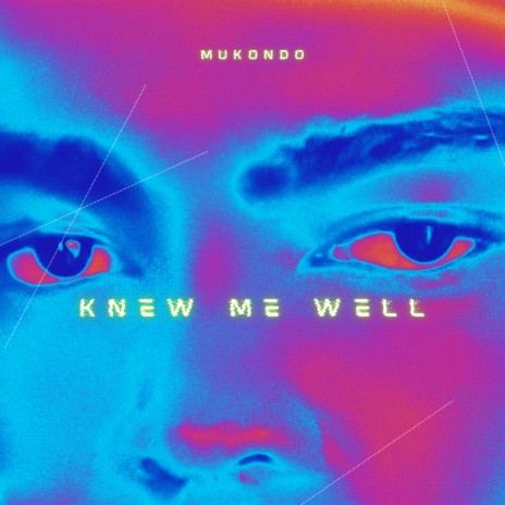 Knew Me Well | Boomplay Music