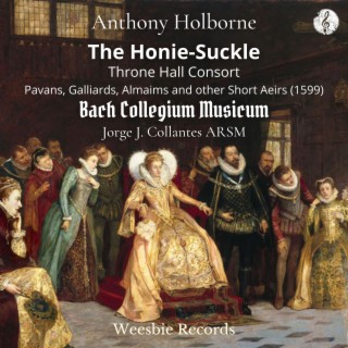 Holborne: The Honie Suckle (Throne Hall Consort)