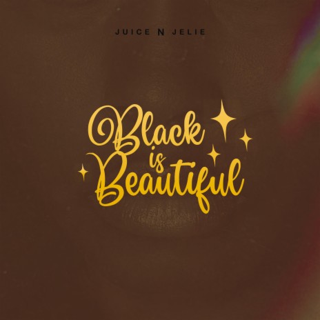 Black Is Beautiful ft. JuiceBox of Paradise | Boomplay Music