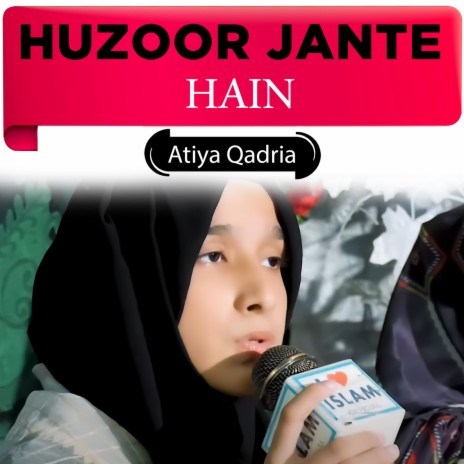 Huzoor Jante Hain | Boomplay Music