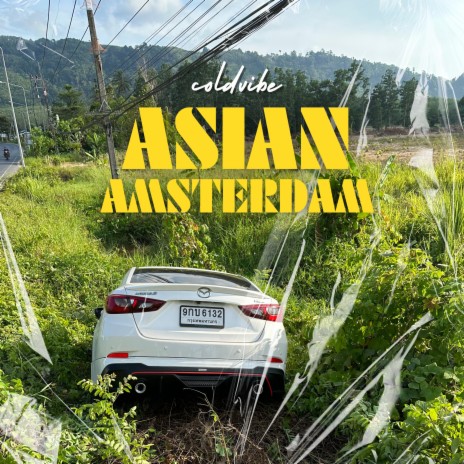 Asian Amsterdam | Boomplay Music