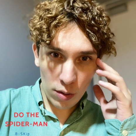 Do the Spider-man | Boomplay Music