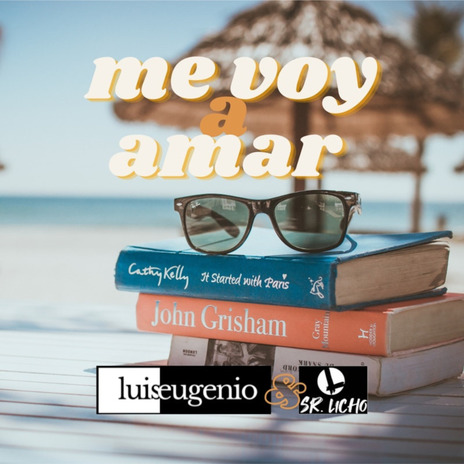 Me voy a amar ft. Sr. Licho | Boomplay Music