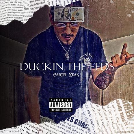 Ducking The Feds | Boomplay Music