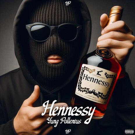 Hennessy | Boomplay Music