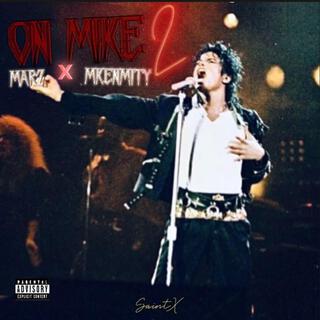 On Mike 2