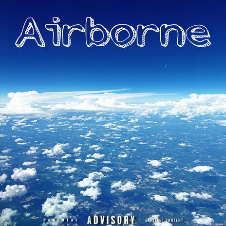 Airborne (Better Version) | Boomplay Music