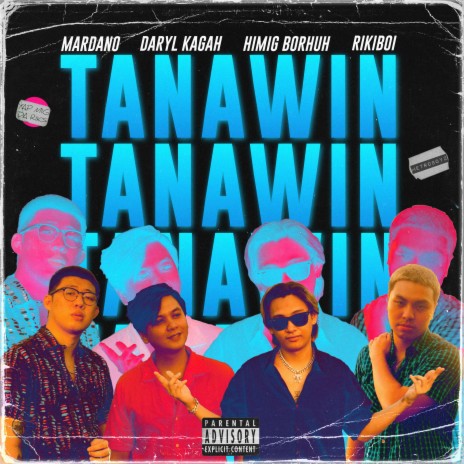 TANAWIN (feat. Mardano, Rikiboi and Metroboyz) | Boomplay Music