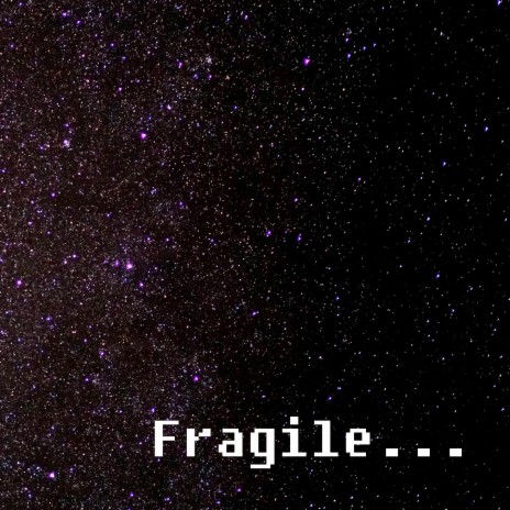 Fragile, handle with care | Boomplay Music