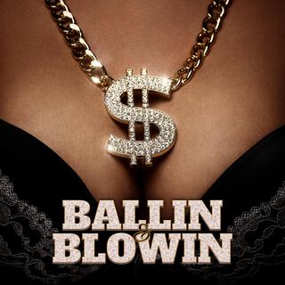 Ballin & Blowin (feat. Rick Ross)