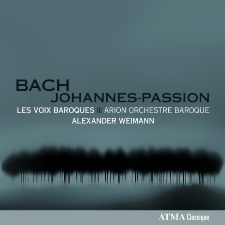 J.S. Bach: St. John Passion, BWV 245, Pt. II: Chorale. Ruht wohl, ihr heiligen Gebeine (Chorus) ft. Alexander Weimann & Les Voix Baroques | Boomplay Music