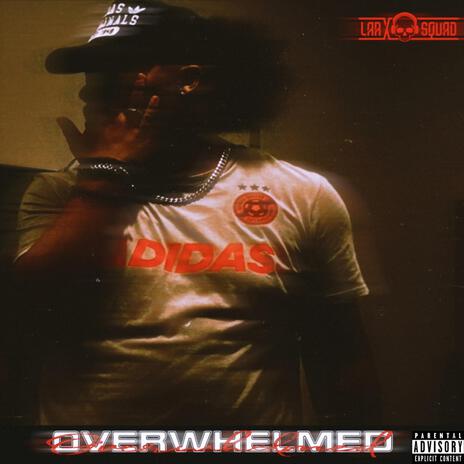 Overwhelmed | Boomplay Music