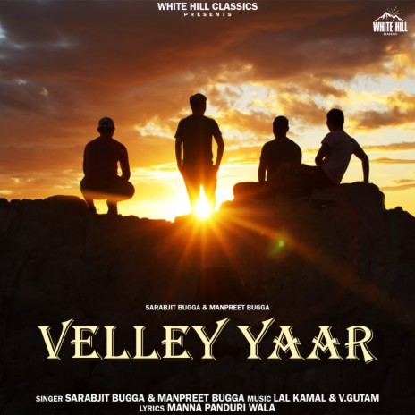 Velley Yaar ft. Manpreet Bugga | Boomplay Music