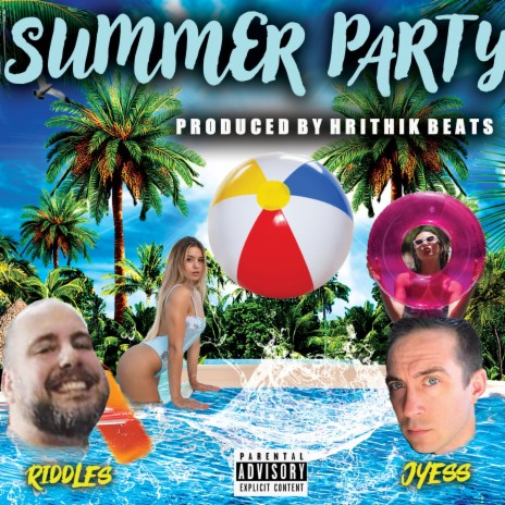 Summer Party ft. Jyess | Boomplay Music