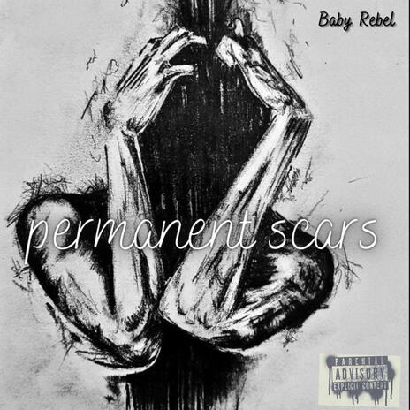 Permanent scars ft. D loaded
