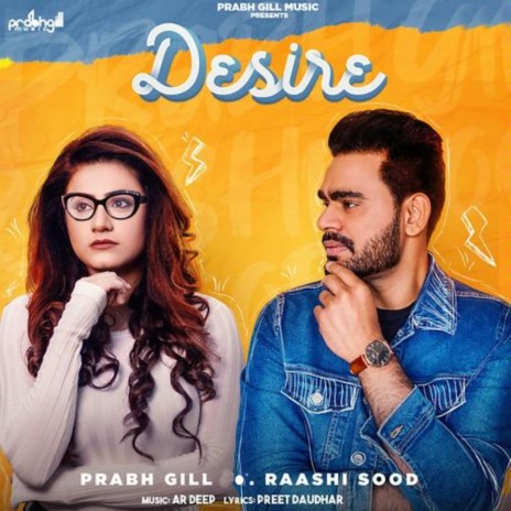 Desire ft. Raashi Sood | Boomplay Music