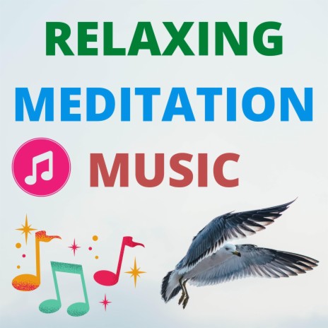 Relaxing Meditation Music Peaceful Nature Sound | Boomplay Music