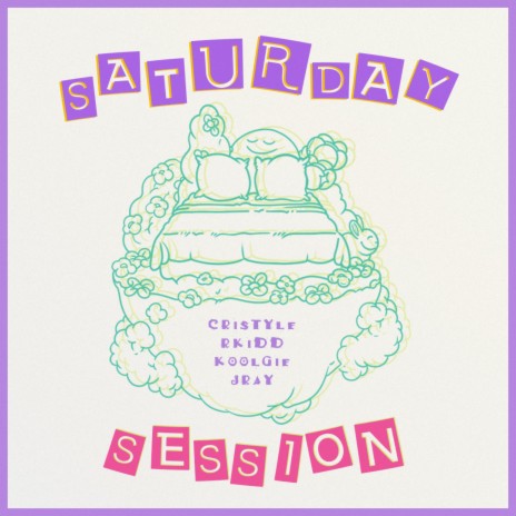 Saturday Session ft. Cristyle, Koolgie & Rkidd | Boomplay Music