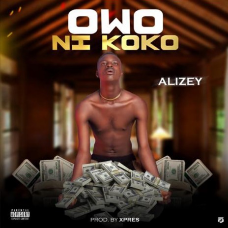 Owo Ni Koko | Boomplay Music