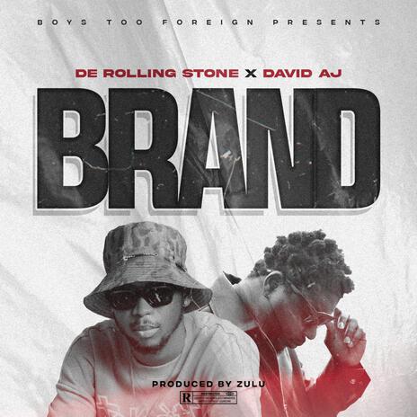 Brand ft. David AJ | Boomplay Music