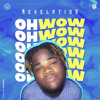 Oh Wow lyrics | Boomplay Music