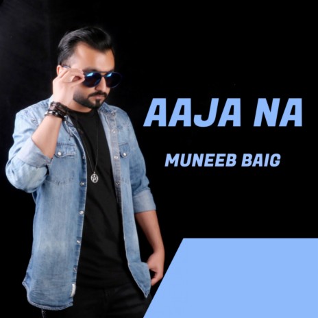 Aaja Na | Boomplay Music