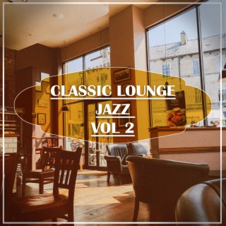 Classic Lounge Jazz, Vol. 2