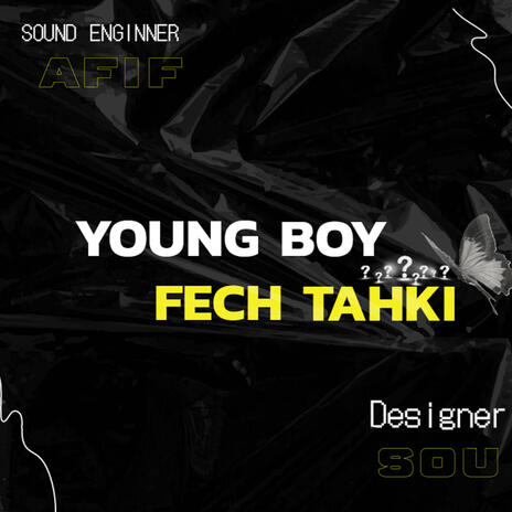 FECH TAHKI | Boomplay Music