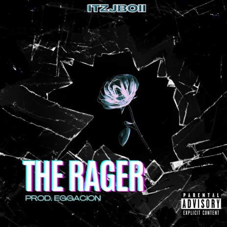 THE RAGER | Boomplay Music