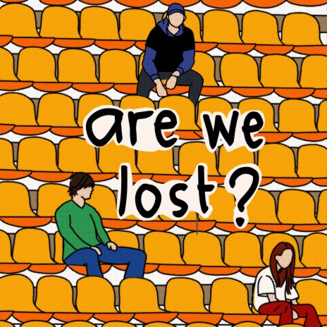 Are We Lost? ft. chocoloe & B3official