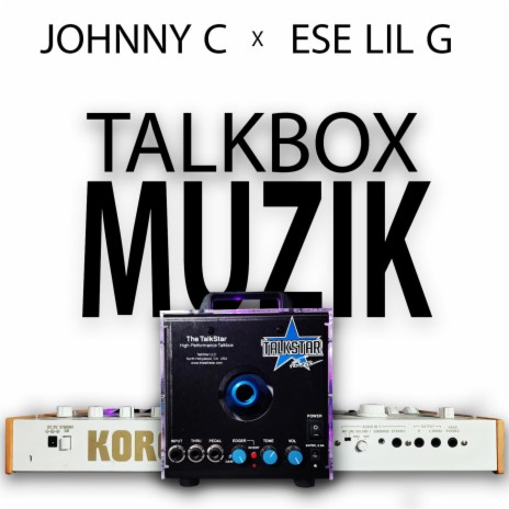 TalkBox Muzik ft. Ese Lil G | Boomplay Music