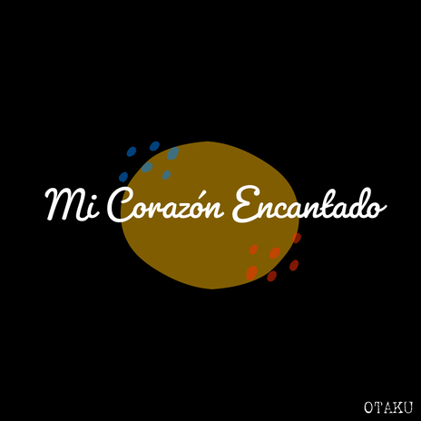 Mi Corazón Encantado | Boomplay Music