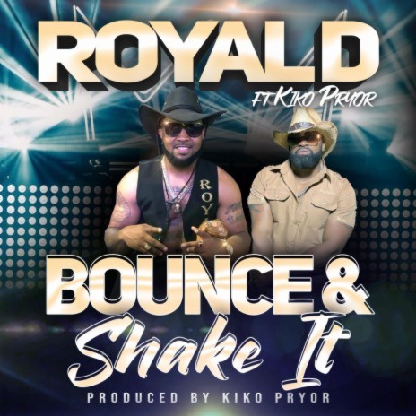 Bounce & Shake It ft. Kiko Pryor | Boomplay Music