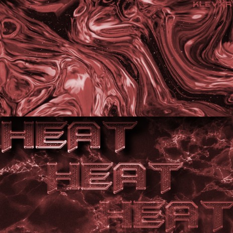 Heat | Boomplay Music