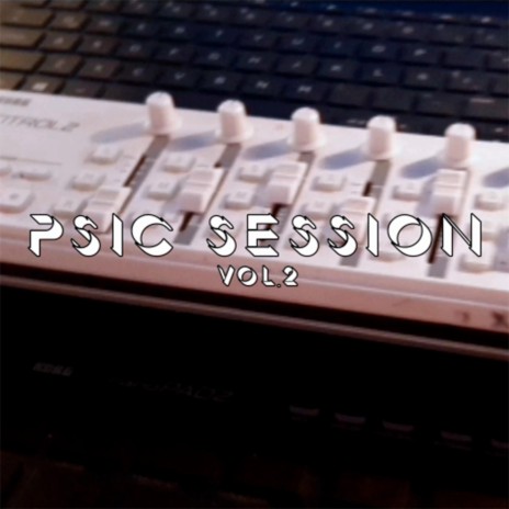 PSIC Session, Vol. 2 ft. Lauti Cei | Boomplay Music