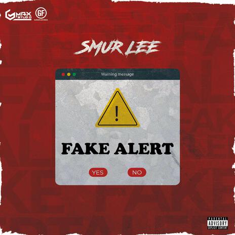 Fake Alert | Boomplay Music