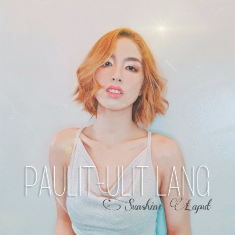 Paulit Ulit Lang | Boomplay Music