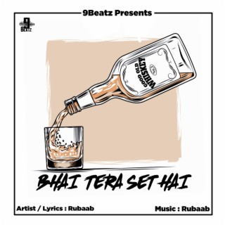 Bhai Tera Set Hai