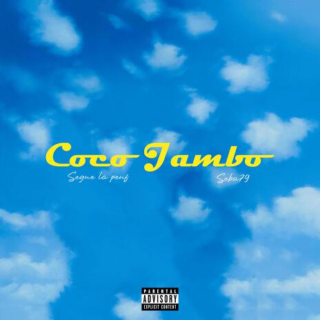 Coco Jambo ft. Seba79 | Boomplay Music