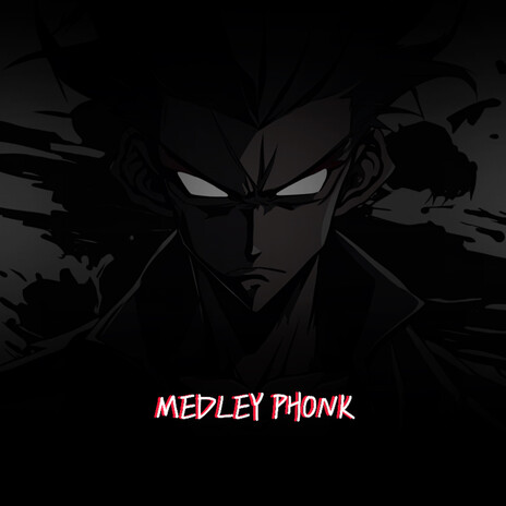 MEDLEY PHONK | Boomplay Music