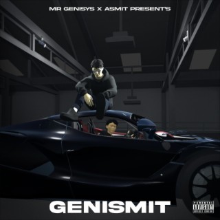 Genismit (feat. Asmit Jha)