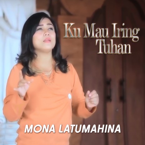 Ku Mau Iring Tuhan | Boomplay Music